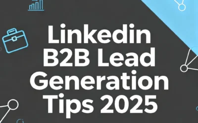 LinkedIn Marketing Tips for B2B Lead Generation